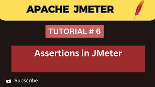 JMeter Tutorial 6 | Assertions in JMeter for Reliable Test Results (Step-by-Step Guide)