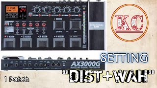 SETTING DIST+WAH 1 PATCH KORG AX3000G