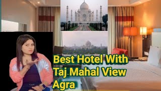 Best Hotel  In Agra With Taj View |Agra|Hotel Vlog |vlog