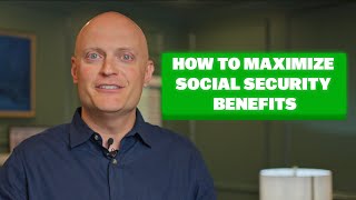 How To Maximize Your Social Security Benefits | Roswell, Georgia