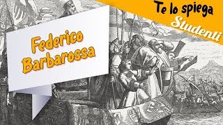 Federico Barbarossa: storia e cronologia