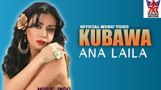Ana Laila - Kubawa (Official Video) | Pop Dangdut Exclusive