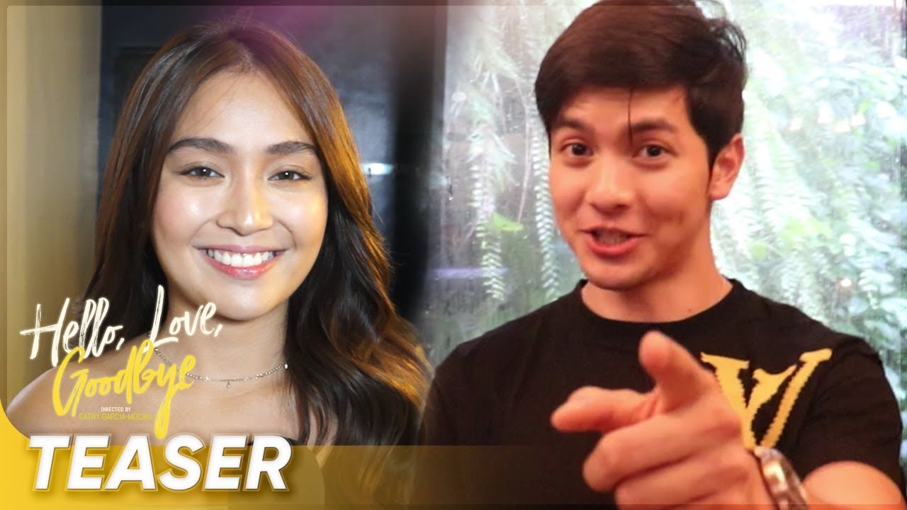 Teaser | Kathryn Bernardo, Alden Richards | 'Hello, Love, Goodbye ...