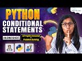 Python If-else, If-elif-else, Nested if & Short Hand if Conditional Statement - in One Shot Course