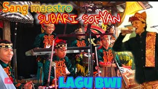 Suara khas sang maestro. SUBARI SOFYAN. feat kuwung wetan.