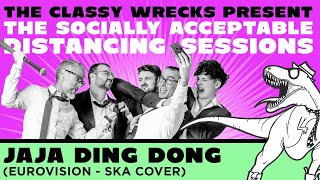Jaja Ding Dong - Eurovision The Classy Wrecks (Ska Cover)