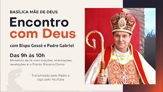 ENCONTRO COM DEUS - 10/02/2025