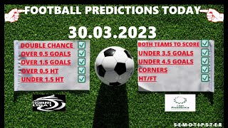 Football Predictions Today (30.03.2023)|Today Match Prediction|Football Betting Tips|Soccer Betting