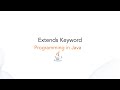 Extends keyword in java