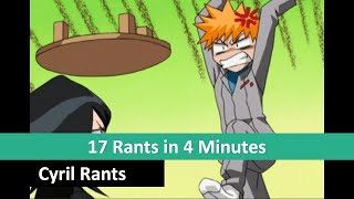 17 Rants in 4 Minutes