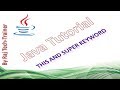 Java for Test Engineers : this and super Keyword :  Part17