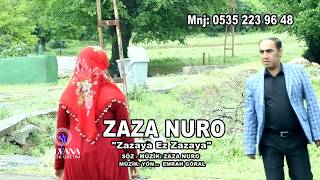 Zaza Nuro - Zazaya ez Zazaya