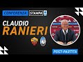 Conferenza stampa di Claudio Ranieri dopo Roma-Atalanta 02/12/2024