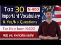 (New N400 form) TOP 30 Major Vocabulary and Yes No questions (Part 9) for US citizenship Test 2024