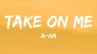 a-ha - Take On Me (Lyrics) 1 Hour Version