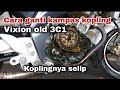 Cara Ganti Kampas Kopling Vixion Old