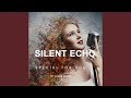 Silent Echo