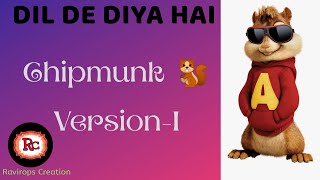 Dil De Diya Hai Chipmunk Version Song Whatsapp Status | Chipmunk Song Whatsapp Status |