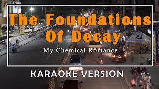 My Chemical Romance - The Foundations Of Decay