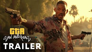 GTA: San Andreas (2025) - First Trailer | Will Smith