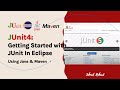 Master JUnit4 Quickly: The Ultimate Eclipse Guide for Java & Maven Users