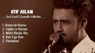 Atif Aslam Best Naats Qawalis Collection || Atif Aslam New Naats 2022