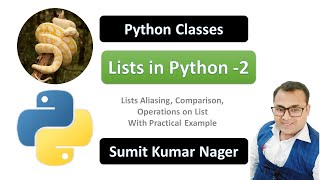 Lists in Python - 2 | Lists Aliasing| Indexing | Comparison | Lists Operators | Hindi