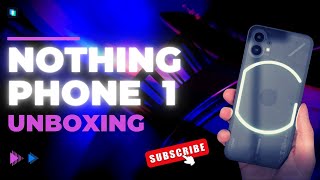 Nothing Phone 1 Unboxing and Review
