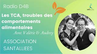 SANTAlliées - Emission radio D4B - Troubles des conduites alimentaires - TCA