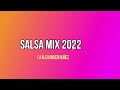 MIX SALSA 2022 BY DJ ALEX