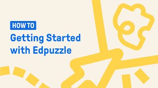 Getting Started with Edpuzzle