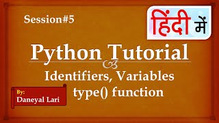 Identifiers, Variables and type function in Python in Hindi || Python Tutorial in Hindi | #5