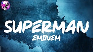 Eminem - Superman (Lyric Video) | Myspace