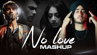 No Love Mashup | DJ BKS & Sunix Thakor | ft.Shubh,Ap Dhillon,AR Rahman & More | Hindi/Punjabi Mashup