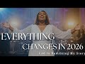 Everything Changes in 2026 | A Powerful Gospel Worship for Healing, Renewal & New Beginnings