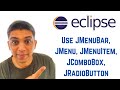 Java swing tutorial using Eclipse - How to Use JMenuBar, JMenu, JMenuItem, JComboBox, JRadioButton
