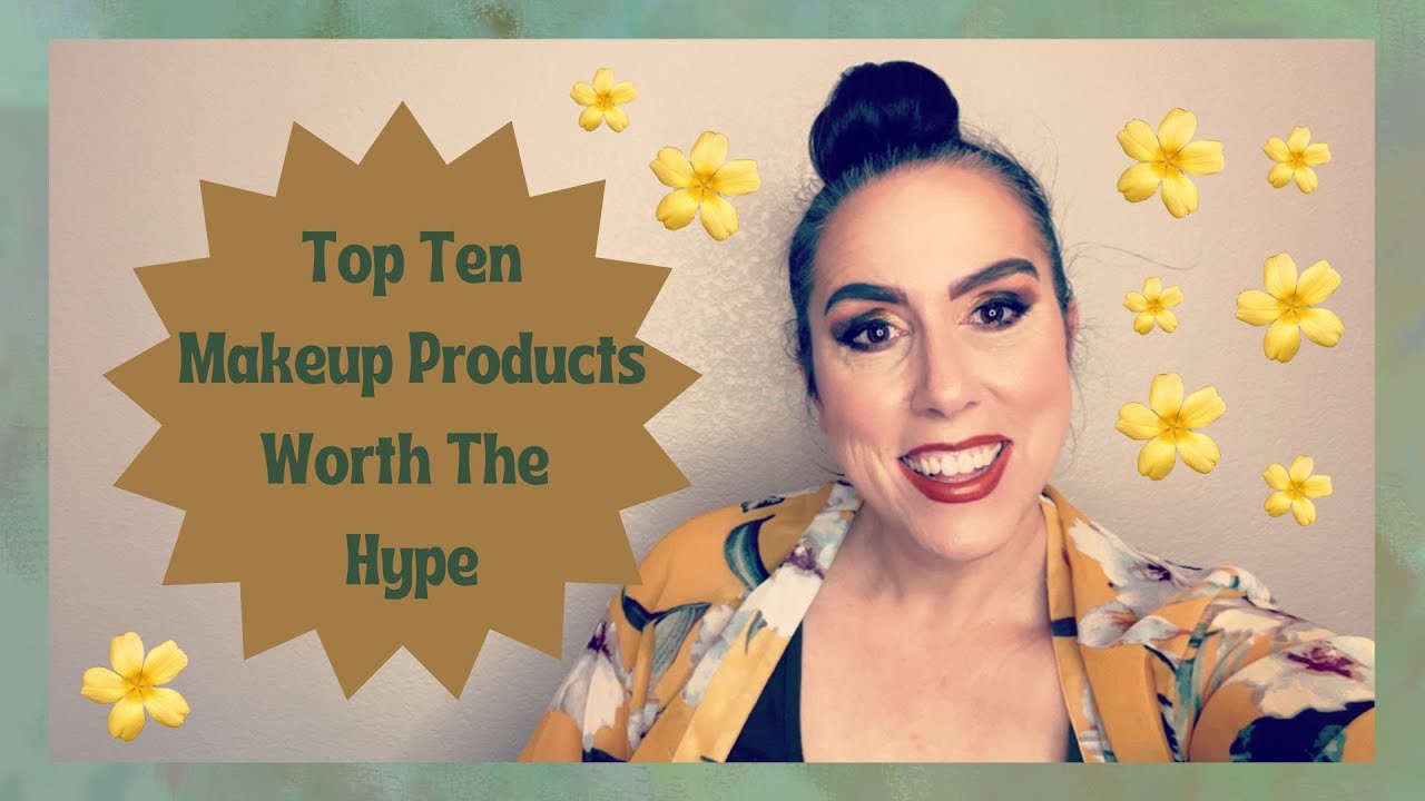 Top 10 Makeup Products Worth The Hype - YouTube