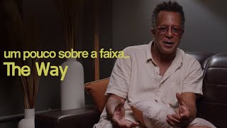 Tony Gordon - The Way - A história por trás da faixa