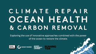 Climate Repair, Ocean Health, Carbon Removal | SXSW 2023