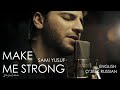 Sami Yusuf - Make Me strong (Lyric Video) English O'zbek Russian