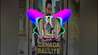 canada balliye song remix arsh deol                  Punjabi song remix song