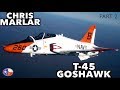 T-45 Goshawk | with Chris 