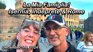 Rome, Isernia \u0026 Indeprete Italy - Meet My Family!!