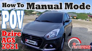 Driving in Manual Mode on Suzuki Dzire GL+ AGS 2021 model  Kwentuhan at Tips in POV