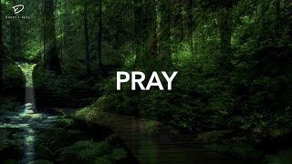 PRAY: 1 Hour Deep Prayer Music | Christian Meditation