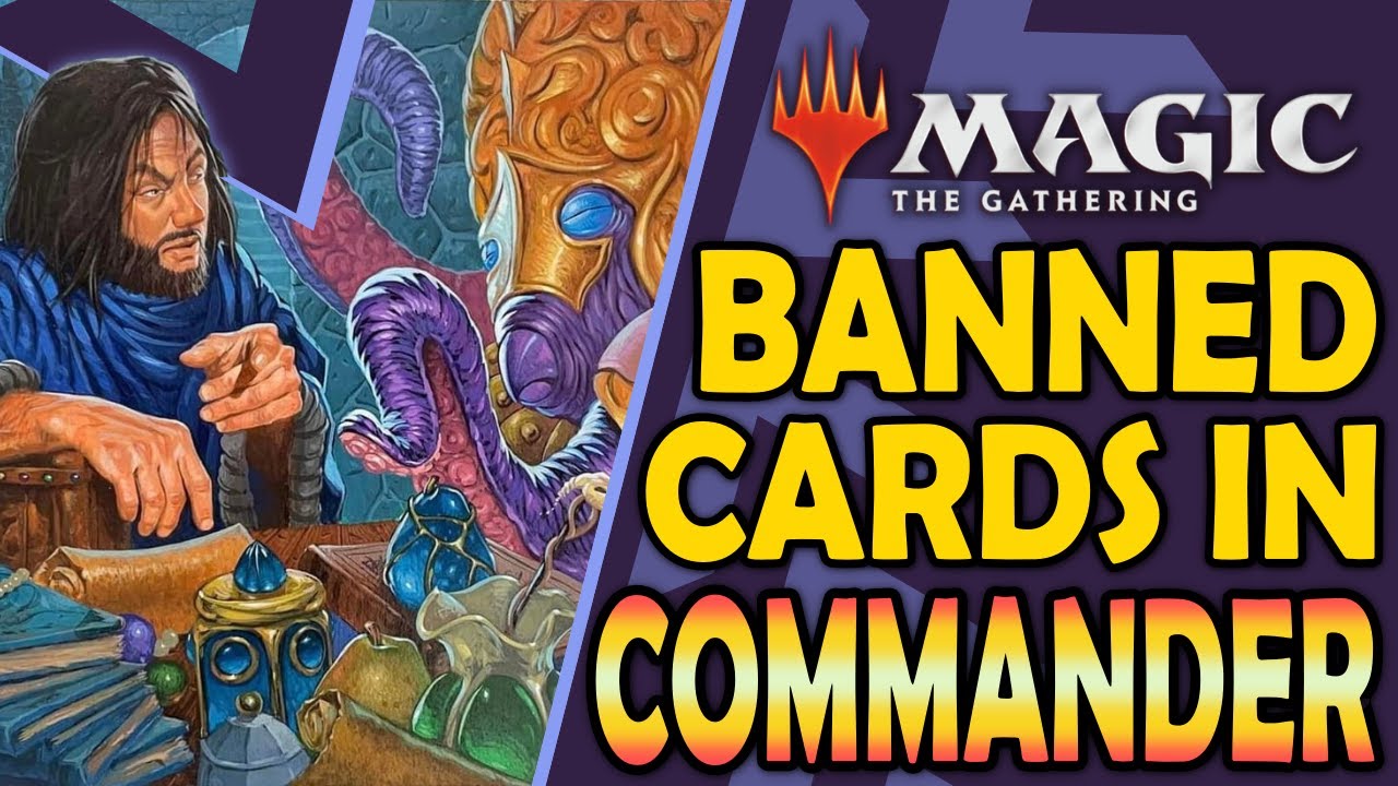 Explaining Every Banned Cards In The Commander Format Part 1 - YouTube