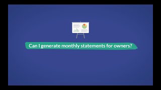 FAQ #2 Can I Generate Monthly Statements For Owners?