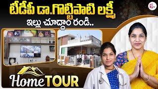 Darsi TDP Incharge Dr Gottipati Lakshmi Home Tour | Dr Kadiyala Lalith Sagar | Roshan Interviews