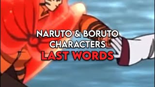 Naruto and Boruto characters LAST WORDS