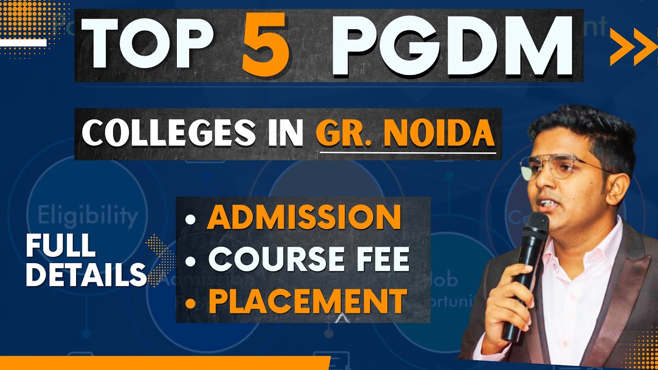 Top 5 PGDM Colleges In Greater Noida | Admission | Placement | Campus ...